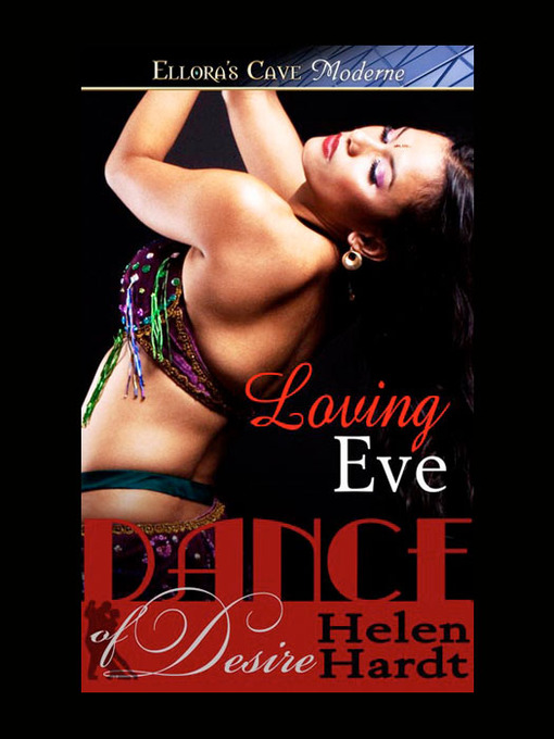 Title details for Loving Eve by Helen Hardt - Available